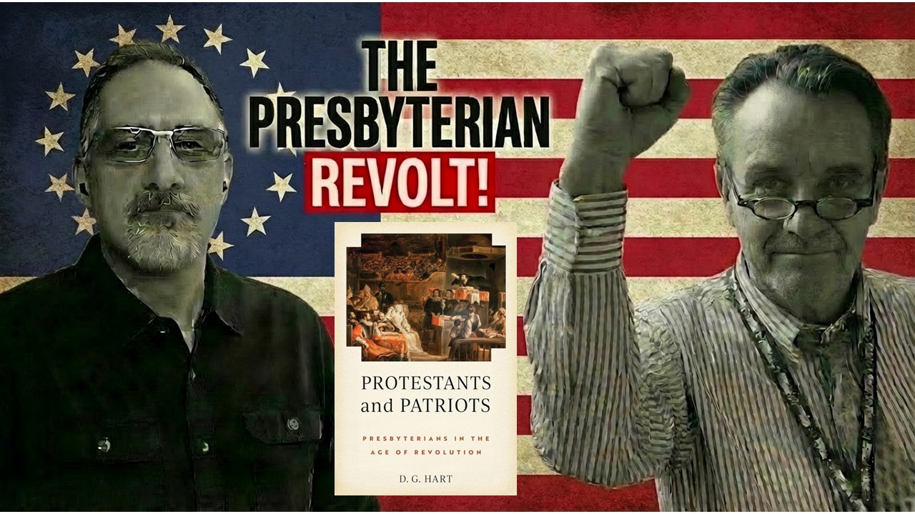 Protestants & Patriots w/ Darryl Hart